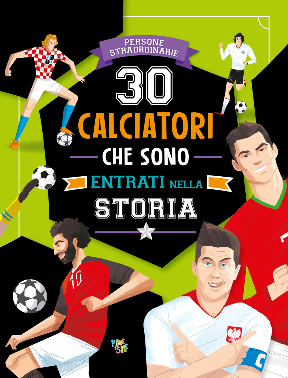 30 calciatori che sono entrati a storia